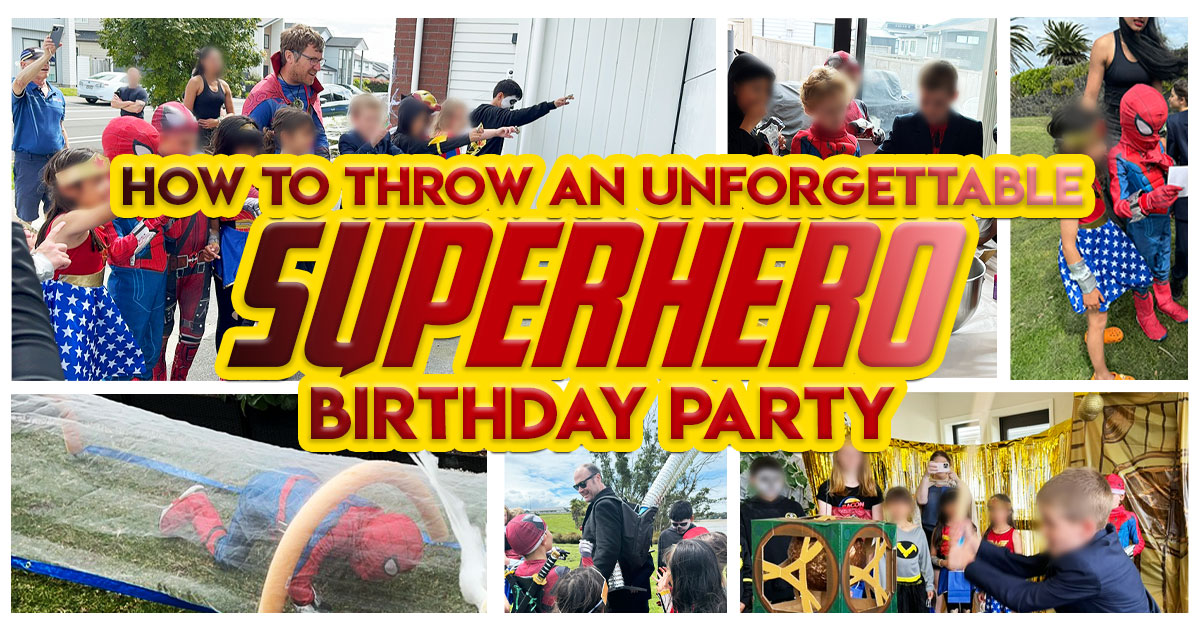 How to Throw An Unforgettable Superhero Birthday Party